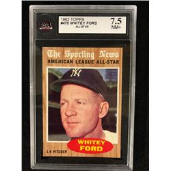 1962 TOPPS #475 WHITEY FORD ALL-STAR (7.5 NM+) KSA GRADED