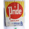 Image 2 : PRIDE, DEALER, DST SIGN, 18" X 24"