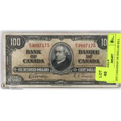 1937 CANADIAN 100 DOLLAR BILL