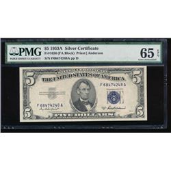 1953A $5 Silver Certificate PMG 65EPQ