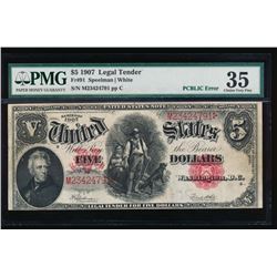 1907 $5 Legal Tender Note PMG 35