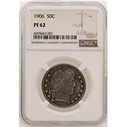 1906 Barber Half Dollar Proof Silver Coin NGC PF62