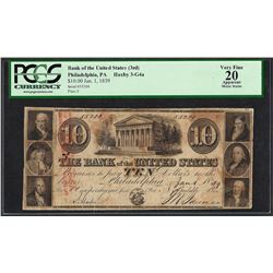 1839 $10 Bank of the United States Philadelphia, PA Obsolete Note PCGS VF20 Appa