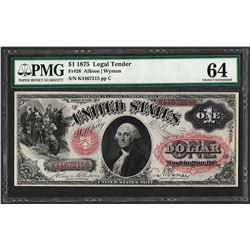 1875 $1 Legal Tender Note Fr.26 PMG Choice Uncirculated 64