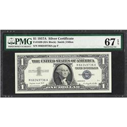 1957A $1 Silver Certificate Note Fr.1620 PMG Superb Gem Uncirculated 67EPQ