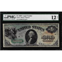 1869 $1 Rainbow Legal Tender Note Fr.18 PMG Fine 12 Net