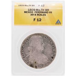 1809-Mo TH Mexico Ferdinand VII 8 Reales Silver Coin ANACS F12