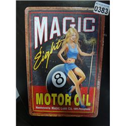 NEW 6 X 12 INCH MAGIC EIGHT MOTOR OIL TIN SIGN