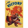 Image 1 : Willcox, D., TO VICTORY, a colour lithograph poster, "Issued by the Director of Information Und...