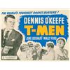 Image 1 : T-Men, 1949, Anglo Amalgamated Films (British Quad). On linen., Condition C+., 30" x 40" -...