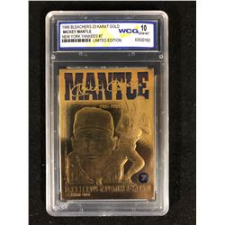 1966 BLEACHERS 23 KARAT GOLD #7 MICKEY MANTLE LIMITED EDITION (10 GEM-MT) WCG