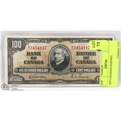 1937 CANADIAN $100 BILL.