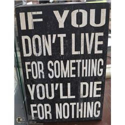 FAUX BARNWOOD WALL HANGING 12 X 18, "IF YOU DONT