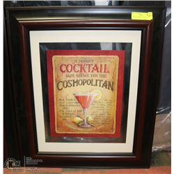 "PERFECT COSMOPOLITAN" FRAMED PICTURE 22 X 27