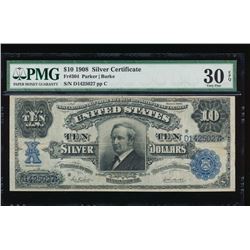 1908 $10 Silver Certificate PMG 30