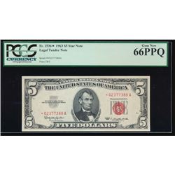 1963 $5 Legal Tender Star Note PCGS 66PPQ