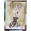 Image 1 : THE MYSTIC WARRIORS OF THE PLAINS HARD COVER BOOK BY THOMAS E. MAILS