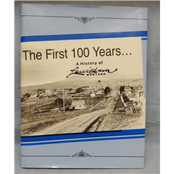 Donovan, Roberta, The First 100 Years...A History of Lewistown, Montana, 1984