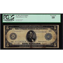 1914 $5 Federal Reserve Note Dallas Fr.887a PCGS Very Good 10