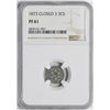 Image 1 : 1873 Proof Three Cent Silver Piece Coin NGC PF61