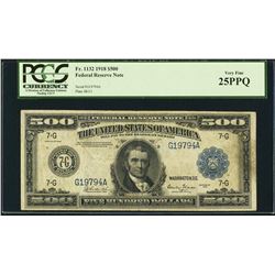 1918 $500 Federal Reserve Note Fr.1132 PCGS Very Fine 25PPQ