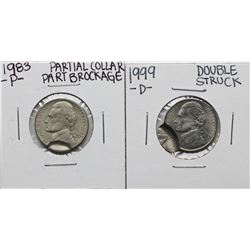 1999-D Double Struck & 1983 Partial Collar Part Brockage Jefferson Nickel ERROR