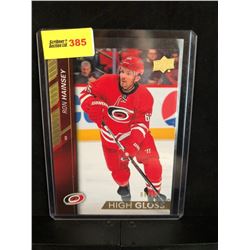 RON HAINSEY 2015-16 UD HIGH GLOSS SERIES 2