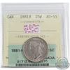 Image 1 : 25-cent 1881H ICCS & PCGS Certified AU-55 (Cross graded). Coin appears to have a die variety that in