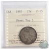 Image 1 : 25-cent 1885 Short Top 5 ICCS Certified F-15