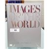 Image 1 : IMAGES OF THE WORLD HARDCOVER BOOK