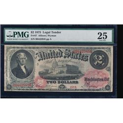 1875 $2 Legal Tender Note PMG 25