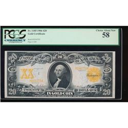 1906 $20 Large Gold Certificate PMG 58