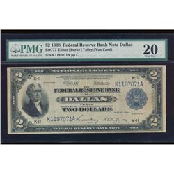 1918 $2 Dallas Federal Reserve Bank Note PMG 20