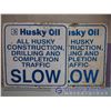 Image 1 : (2) Metal Husky Oils Signs