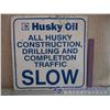 Image 2 : (2) Metal Husky Oils Signs
