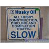 Image 4 : (2) Metal Husky Oils Signs