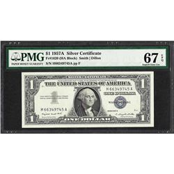 1957A $1 Silver Certificate Note Fr.1620 PMG Superb Gem Uncirculated 67EPQ