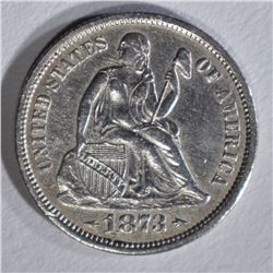 1873 ARROWS SEATED LIBERTY DIME AU