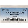 Image 3 : 1999-S SILVER DELAWARE QUARTER PCGS PR69 DCAM