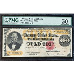 1922 $100 Gold Certificate Note Fr.1215 PMG About Uncirculated 50