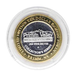 .999 Silver Primm Valley Resort & Casino Primm, NV $10 Limited Edition Gaming To