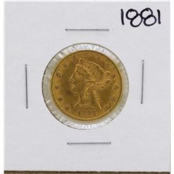 1881 $5 Liberty Head Half Eagle Gold Coin