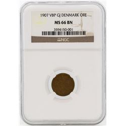 1907 VBP GJ Denmark Ore NGC MS66BN
