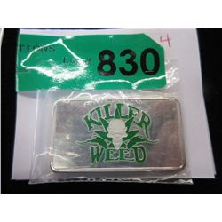 Silver Plated 1 Ounce "Killer Weed" Collector Bar