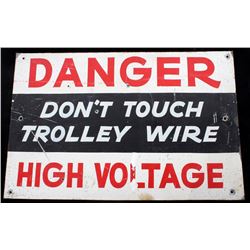 Hand Painted Danger High Voltage Sign c. 1892