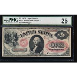 1875 $1 Legal Tender Note PMG 25