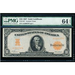 1907 $10 Large Gold Certificate PMG 64EPQ