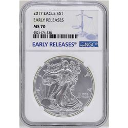 2017 $1 American Silver Eagle Coin NGC MS70 Early Releases