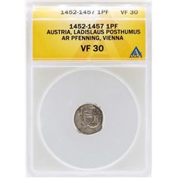 1452-1457 Austrai Pfenning Lasislaus Posthumus Coin ANACS VF30