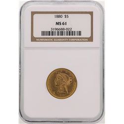 1880 $5 Liberty Head Half Eagle Gold Coin NGC MS61